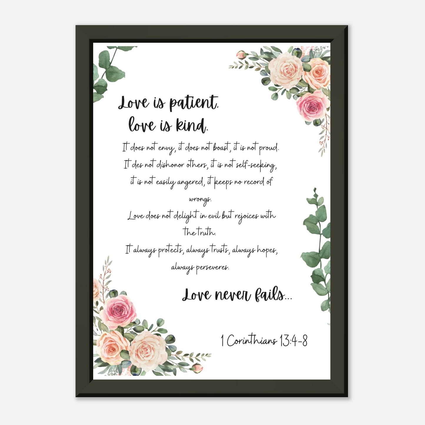 Love is patient, 1 Corinthians 13:4-8 - Premium Matte Paper Metal Framed Poster